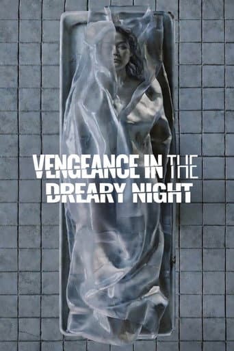 Watch Vengeance in the Dreary Night free online