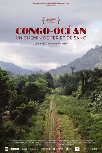 Watch Congo-Océan, un chemin de fer et de sang free online
