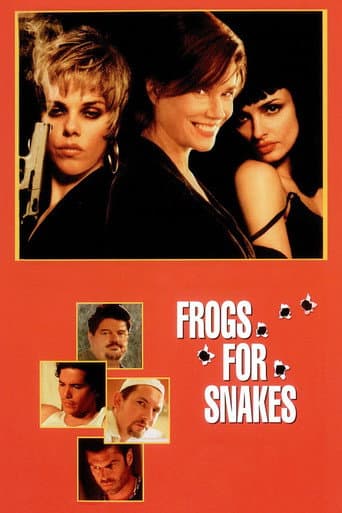 Watch Frogs for Snakes free online