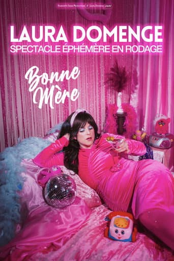 Watch Laura Domenge : Bonne mère free online