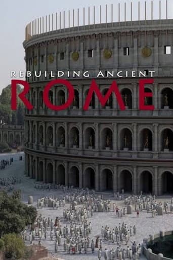 Watch Rebuilding Ancient Rome free online
