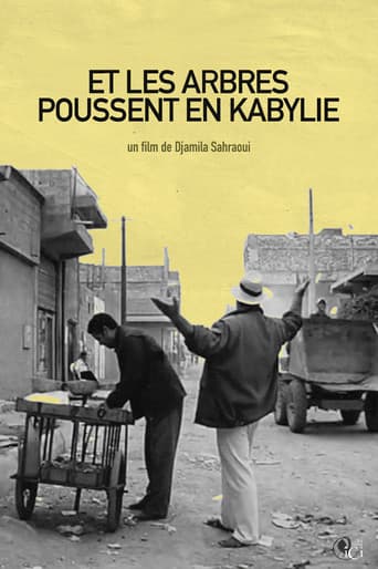 Watch Et les arbres poussent en Kabylie free online