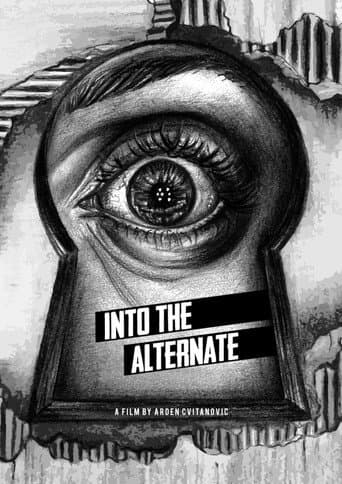 Watch Into The Alternate free online