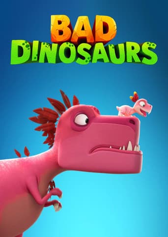 Watch Bad Dinosaurs free online