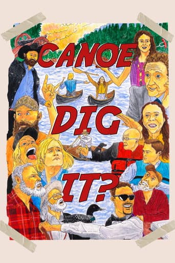 Watch Canoe Dig It? free online