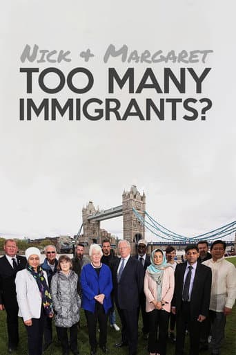 Watch Nick and Margaret: Too Many Immigrants? free online