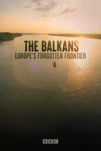 Watch The Balkans: Europe’s Forgotten Frontier free online
