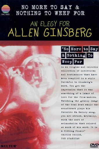 Watch No More to Say & Nothing to Weep For: An Elegy for Allen Ginsberg free online