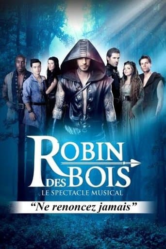 Watch Robin Hood – The Musical Spectacle free online