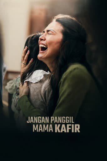 Watch Jangan Panggil Mama Kafir free online