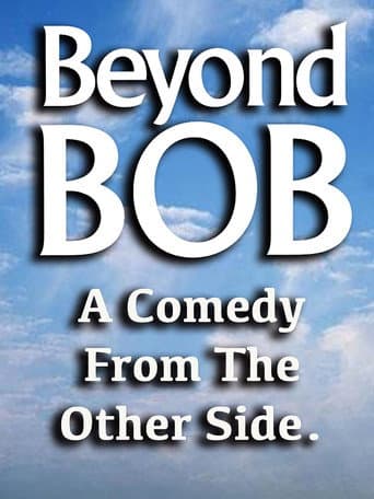 Watch Beyond Bob free online
