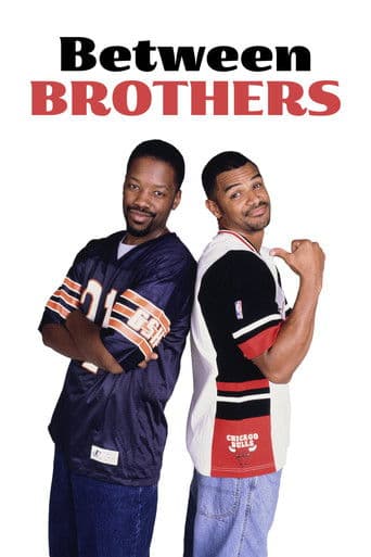 Watch Between Brothers free online
