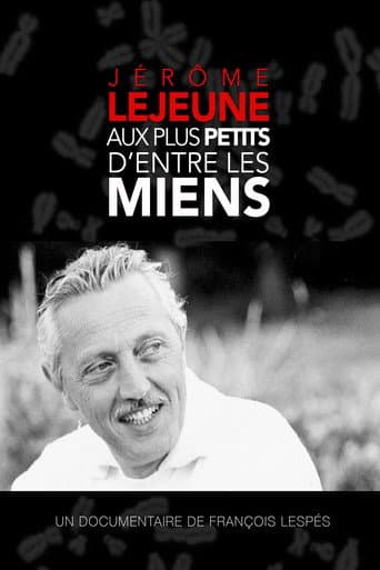 Watch Jerome Lejeune - To the Least of My Brothers and Sisters free online