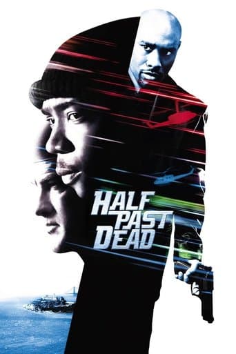 Watch Half Past Dead free online