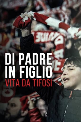 Watch From Father to Son - Life as a Fan free online
