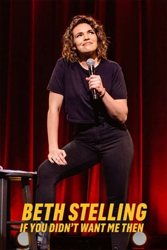 Watch Beth Stelling: If You Didn't Want Me Then free online