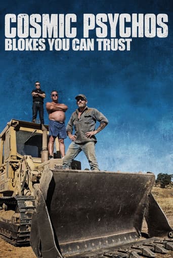 Watch Cosmic Psychos: Blokes You Can Trust free online