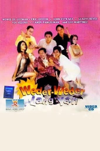 Watch Weder-weder lang 'yan free online