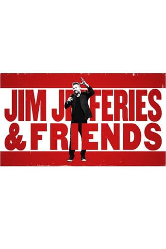 Watch Jim Jefferies and Friends free online