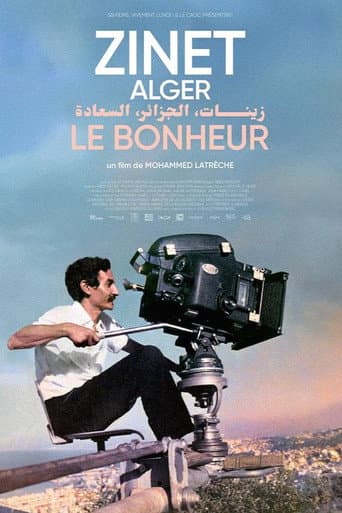 Watch Zinet, Algiers, Happiness free online