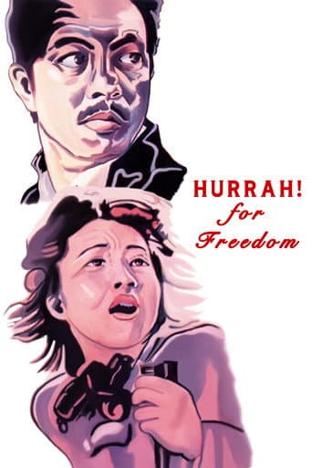 Watch Hurrah! For Freedom free online
