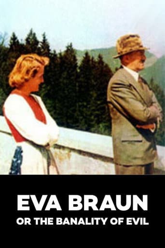 Watch Eva Braun or the Banality of Evil free online