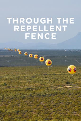 Watch Through the Repellent Fence: A Land Art Film free online