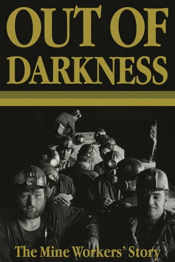 Watch Out of Darkness: The Mine Workers' Story free online