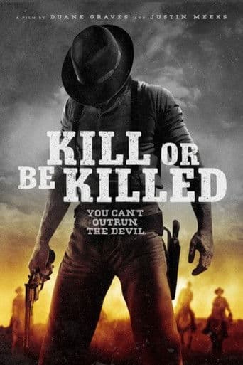 Watch Kill or Be Killed free online