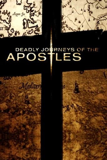 Watch Deadly Journeys of the Apostles free online