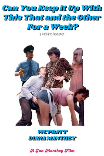 Watch Can You Keep It Up with This That and the Other for a Week? free online