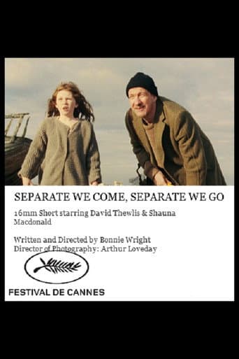 Watch Separate We Come, Separate We Go free online