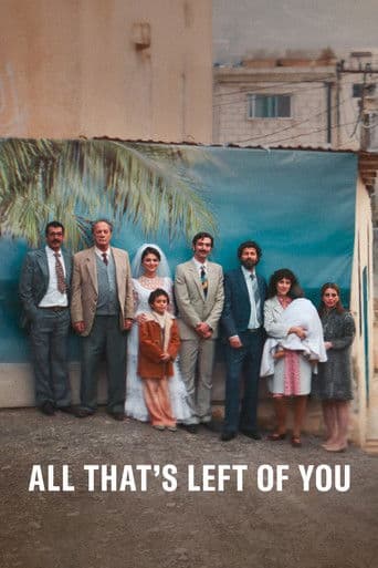 Watch All That's Left of You free online