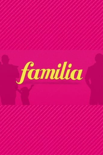 Watch Familia free online