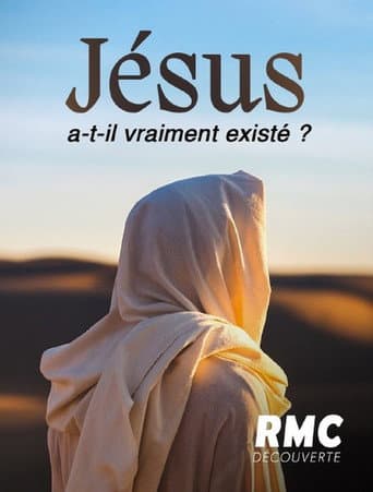 Watch Jésus a-t-il vraiment existé ? free online