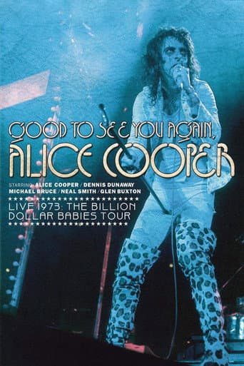 Watch Good to See You Again, Alice Cooper free online