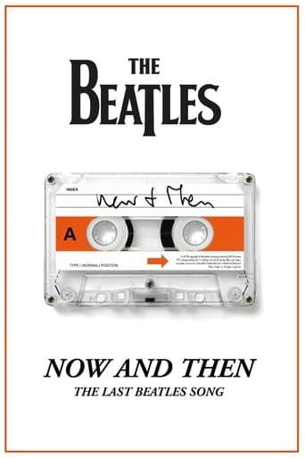 Watch Now and Then - The Last Beatles Song free online