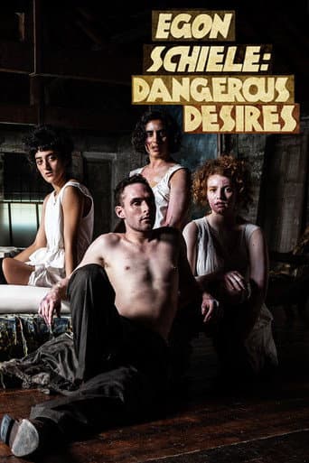 Watch Egon Schiele: Dangerous Desires free online