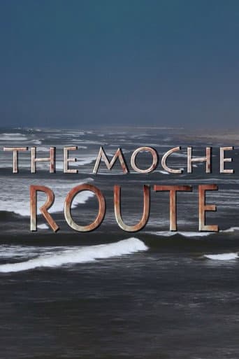 Watch The Moche Route free online