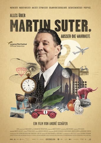Watch Everything About Martin Suter. Everything but the Truth. free online