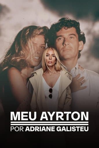 Watch My Ayrton, by Adriane Galisteu free online
