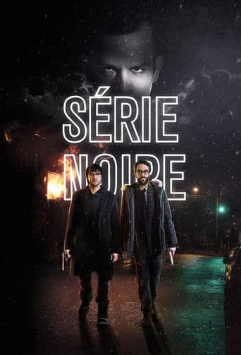 Watch Série Noire free online