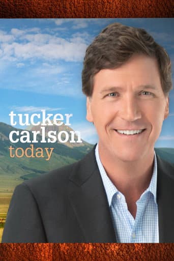 Watch Tucker Carlson Today free online
