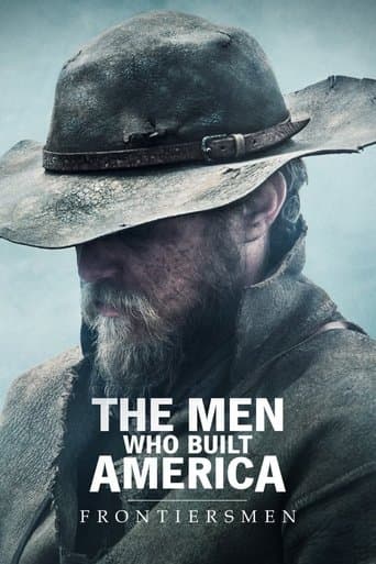 Watch The Men Who Built America: Frontiersmen free online