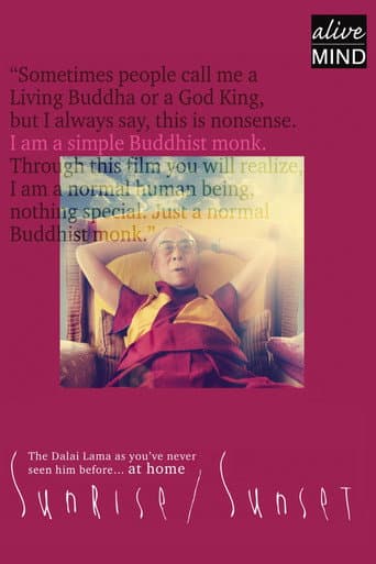Watch Sunrise/Sunset. Dalai Lama XIV free online