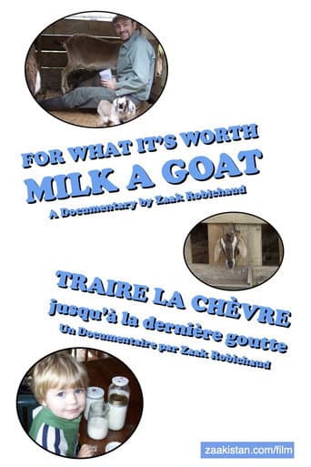 Watch For What it's Worth, Milk a Goat free online