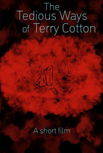 Watch The Tedious Ways of Terry Cotton free online