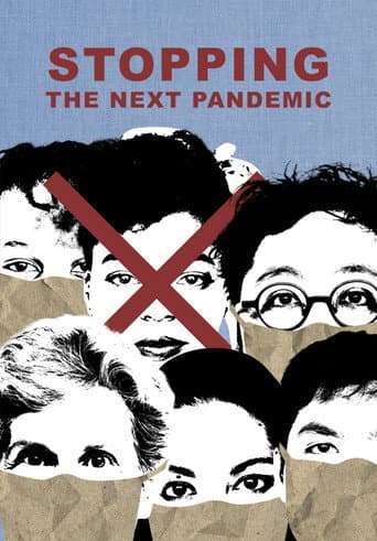 Watch Stopping the Next Pandemic free online