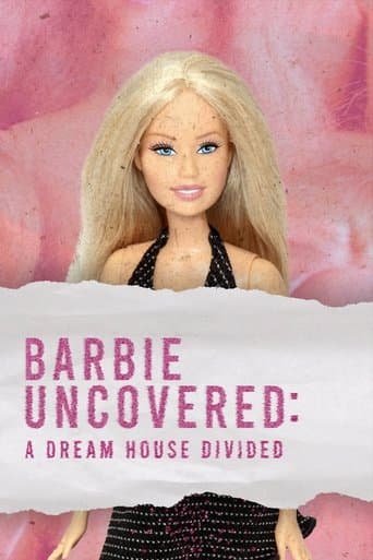 Watch Barbie Uncovered: A Dream House Divided free online