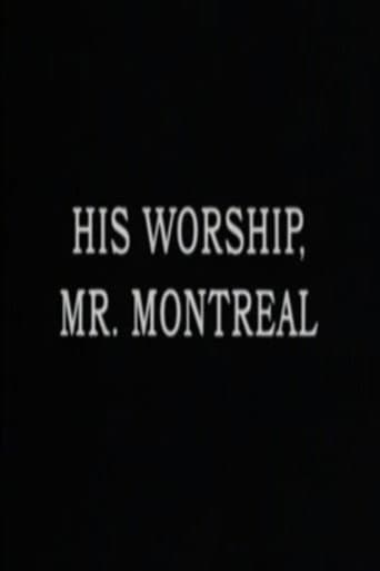 Watch His Worship, Mr. Montréal free online